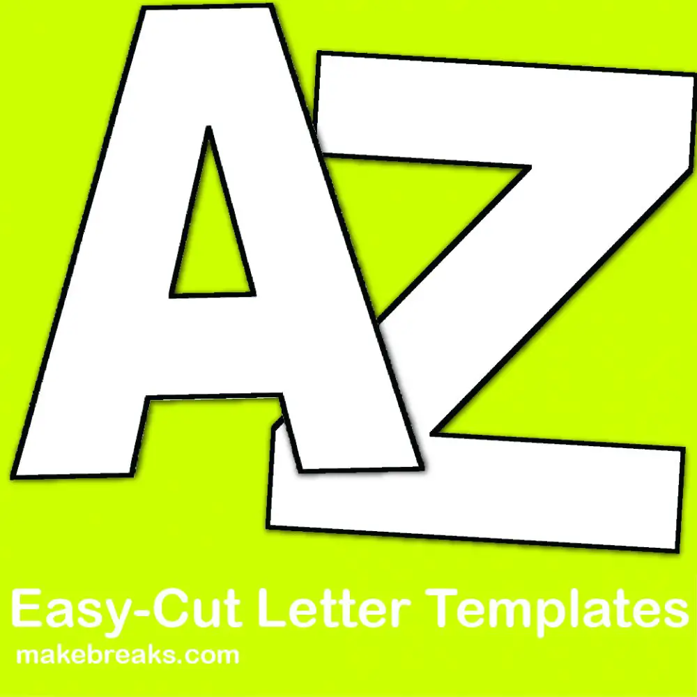 free alphabet letter templates to print and cut out make