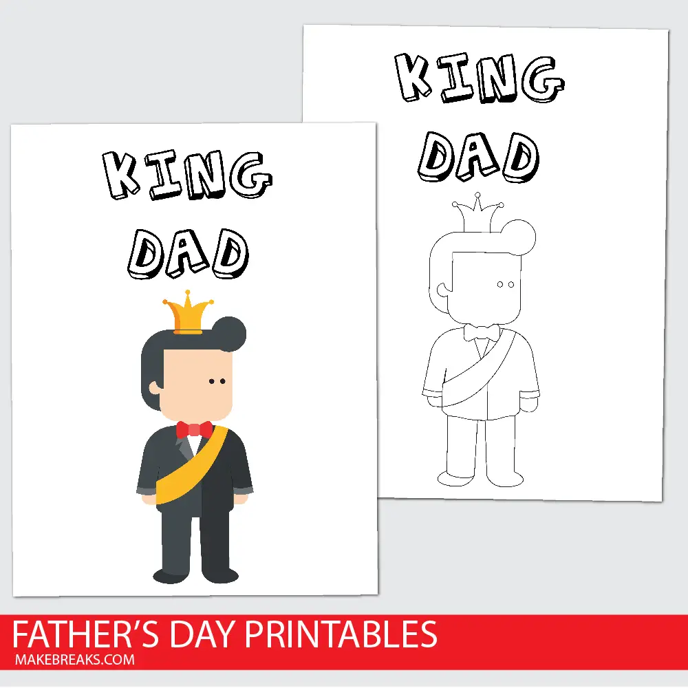 Father’s Day King Dad Printable