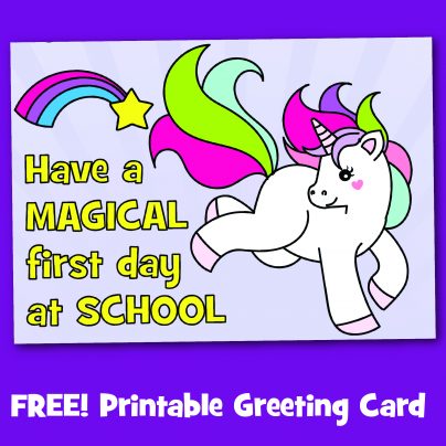 Free Printable Unicorn First Day at School Card - Make Breaks
