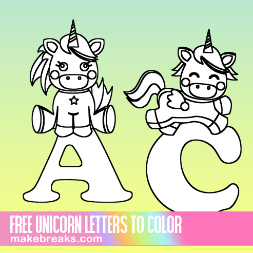 Cute Unicorn Letters To Color Free Printable Alphabet Make Breaks