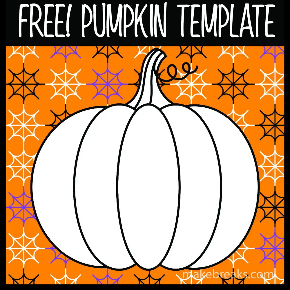 free halloween and thanksgiving pumpkin template make breaks