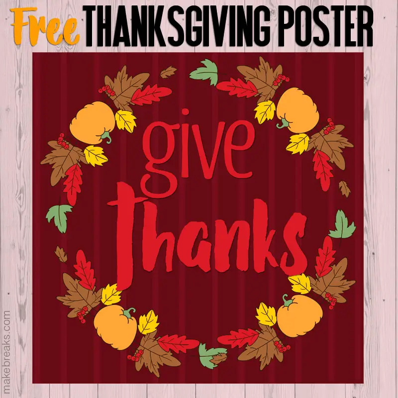 Free Square Give Thanks Thanksgiving Printable Poster