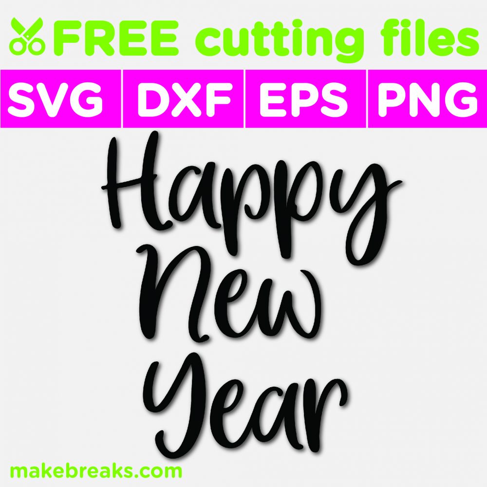 Free SVG Cutting File – Happy New Year Script Letters