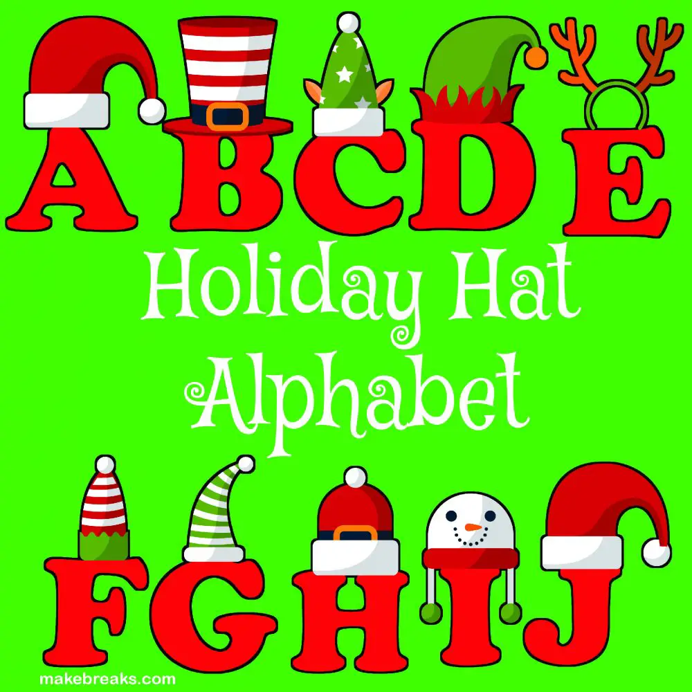 Free funny holiday hat alphabet for Christmas decor, classroom decor and more!