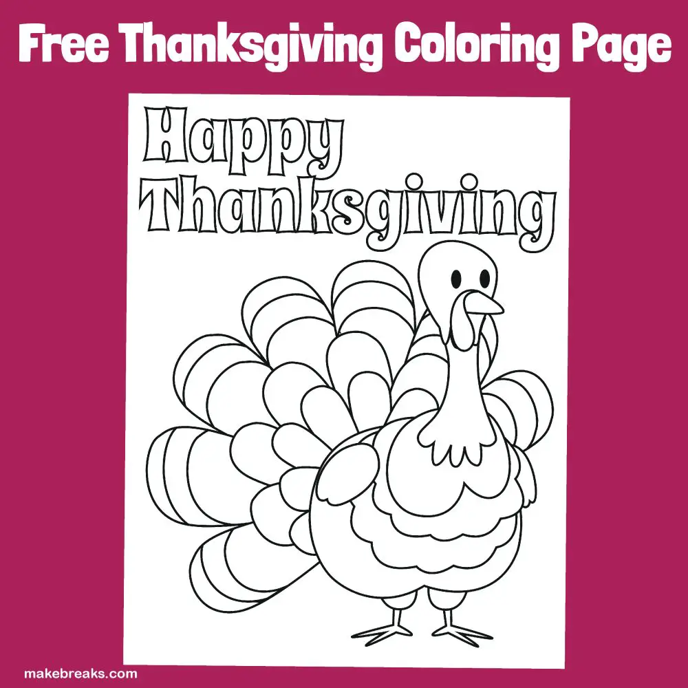 Coloring page featuring a cute turkey and the words 'Happy Thanksgiving'