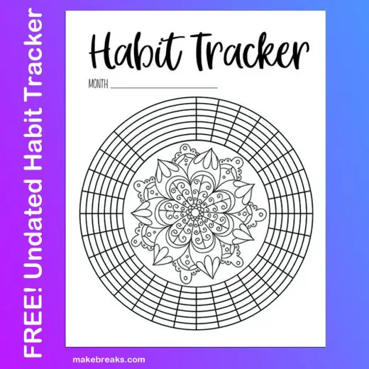 Undated Habit Tracker With Mandala to Color - Make Breaks