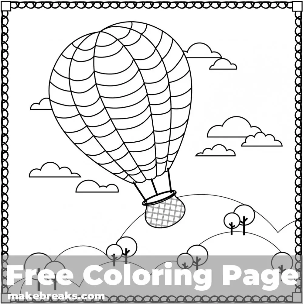 Air Balloon Coloring Page Make Breaks