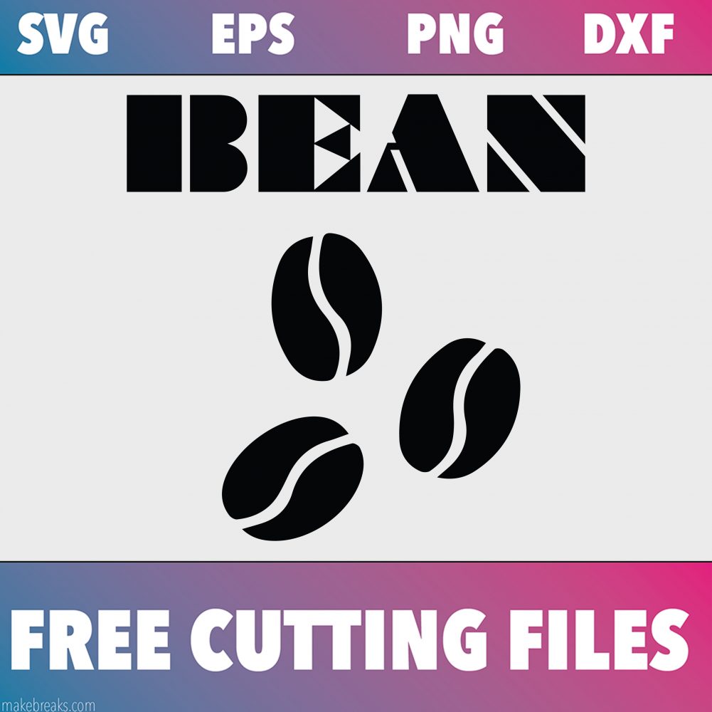 Free svg cutting file with coffee beans and the word bean