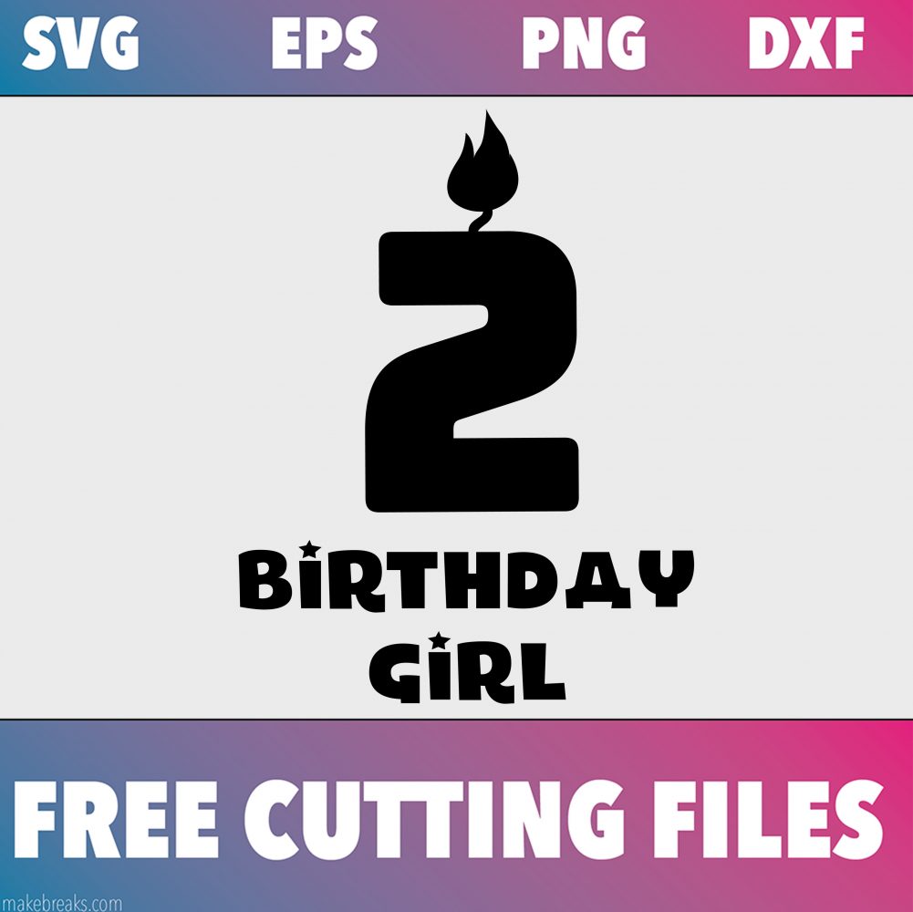 Free SVG Cutting File – Birthday Girl Candle 2