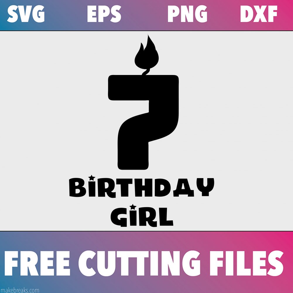 Free SVG Cutting File – Birthday Girl Candle 7