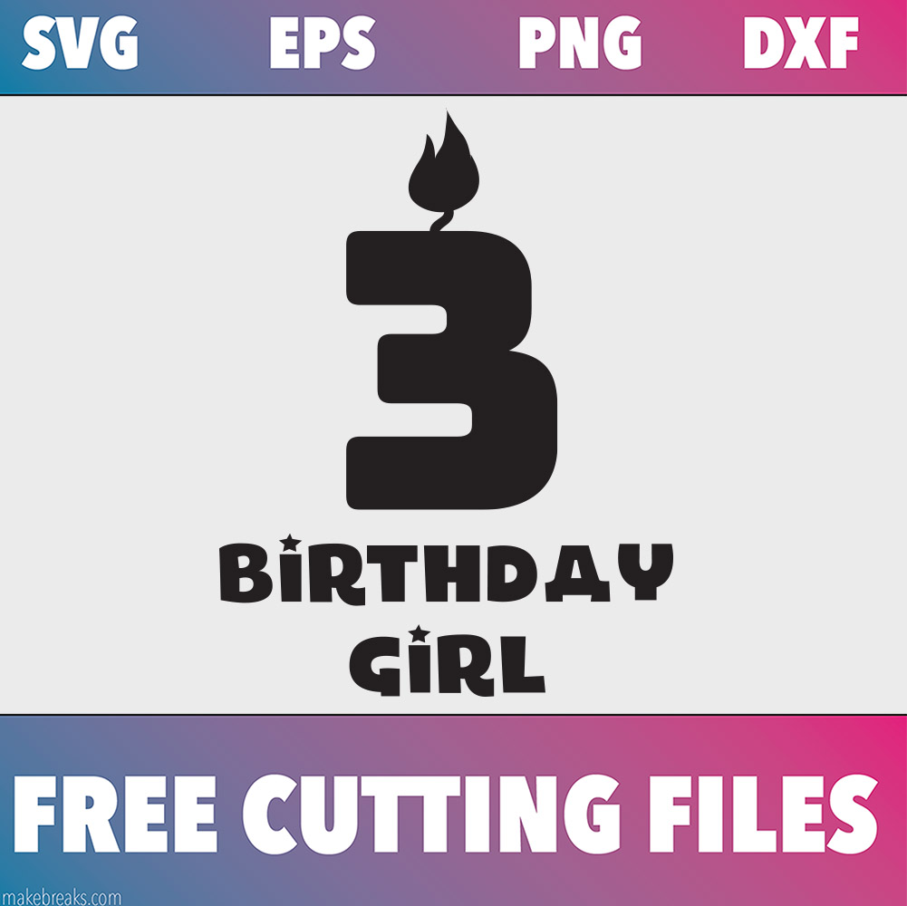 Free SVG Cutting File – Birthday Girl Candle 3