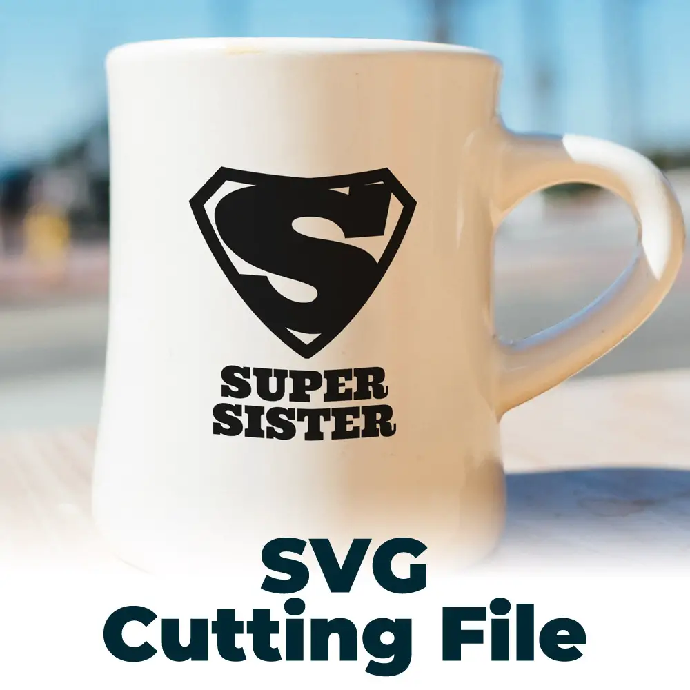 Free SVG Cutting File – Super Sister