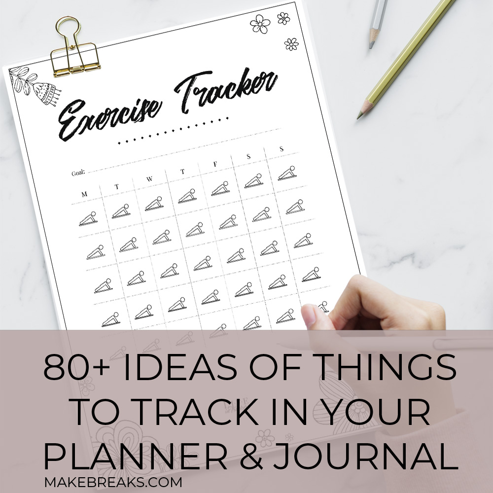 Ideas For Things to Track in Your Planner or Bullet Journal to Build New Habits