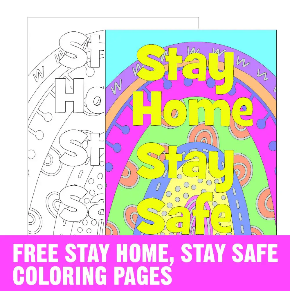 Free Stay Home Stay Safe Coloring Page