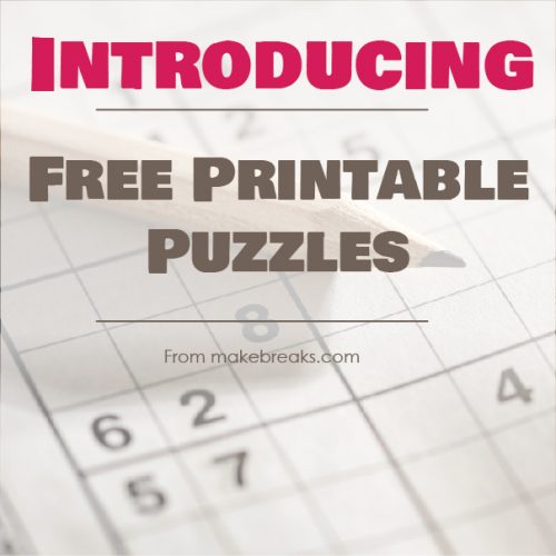 Introducing Free Printable Puzzles Stay At Home Activities Make Breaks