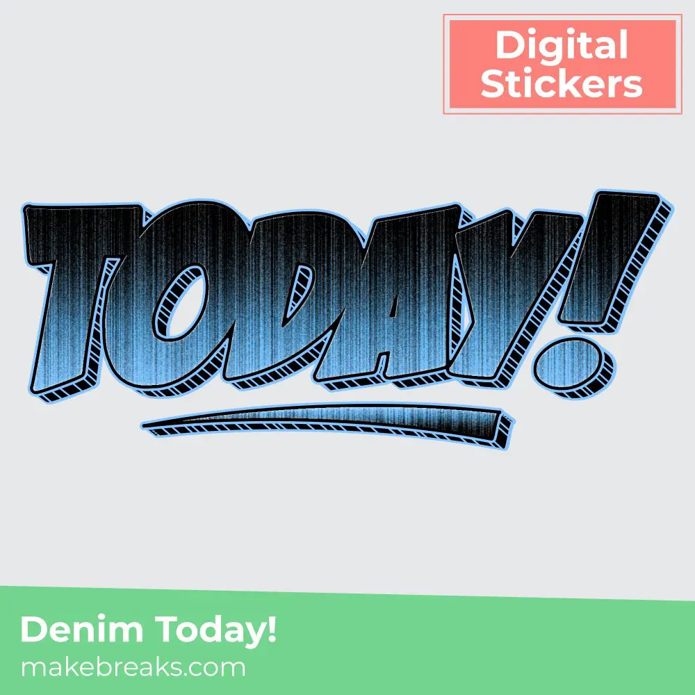 Denim Today Digital Planner Sticker