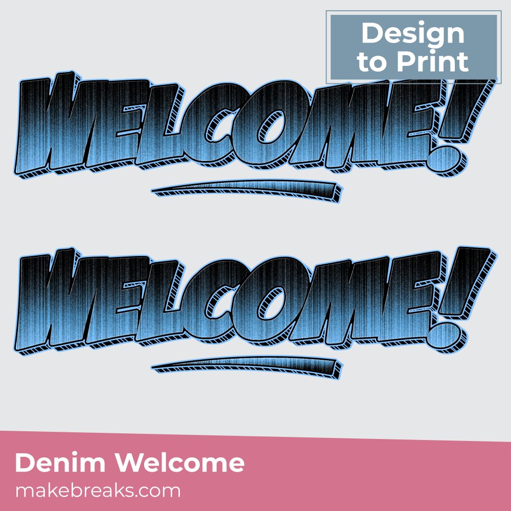 Printable Denim Doodle Style ‘Welcome’ Embellishment