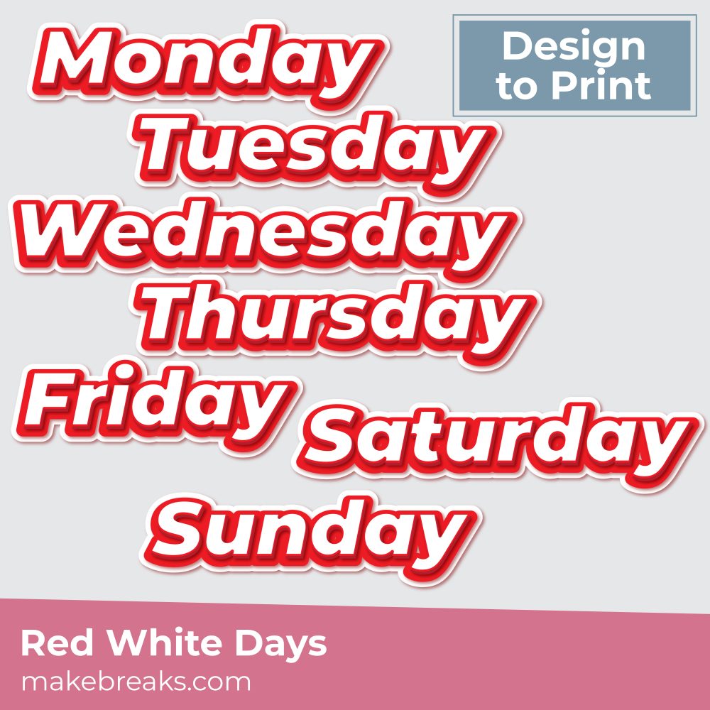 Printable Red and White Days of the Week Embellishments