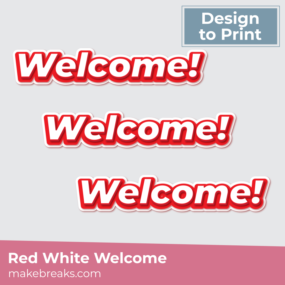 Printable Red and White Welcome Sign