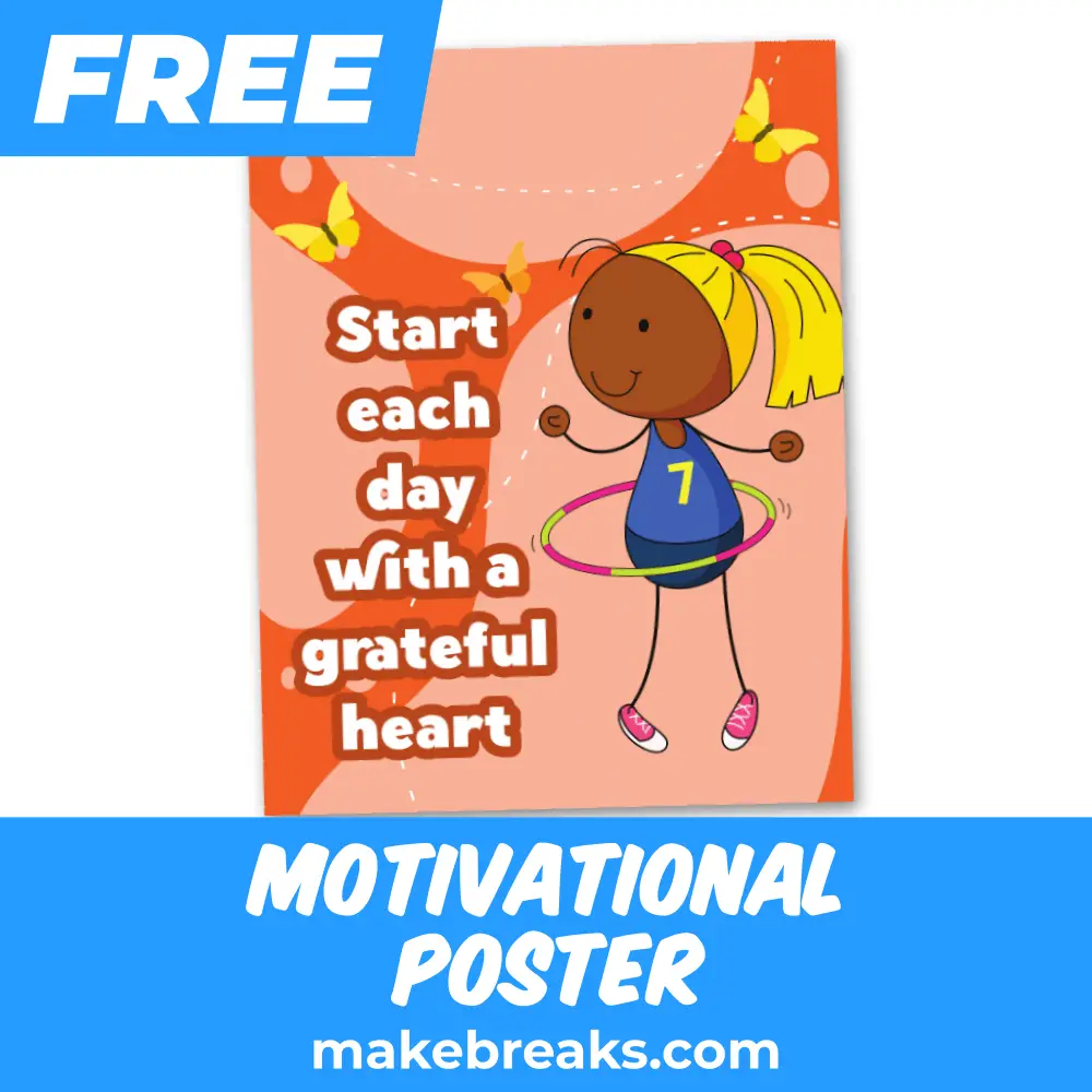 Free Printable “Start Every Day With a Grateful Heart” Motivational Poster