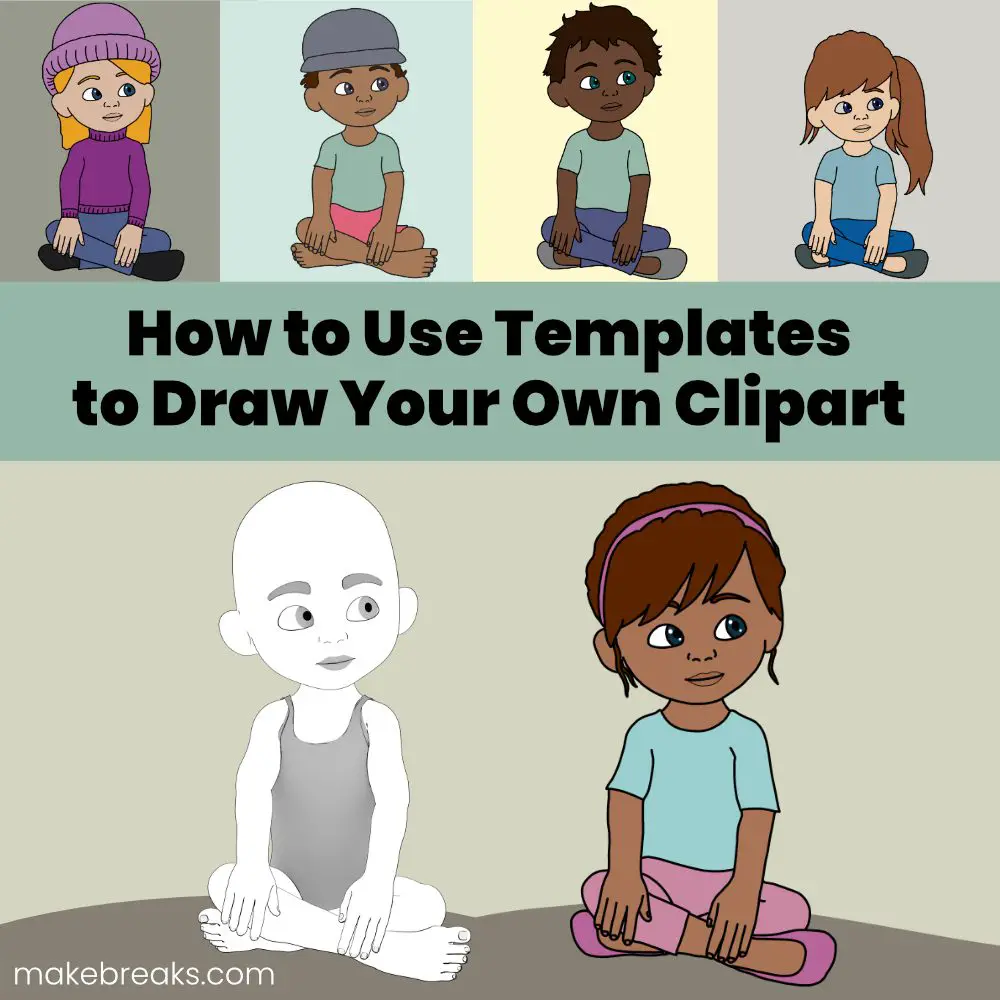 Draw Your Own Clipart (for FREE!) Make Breaks