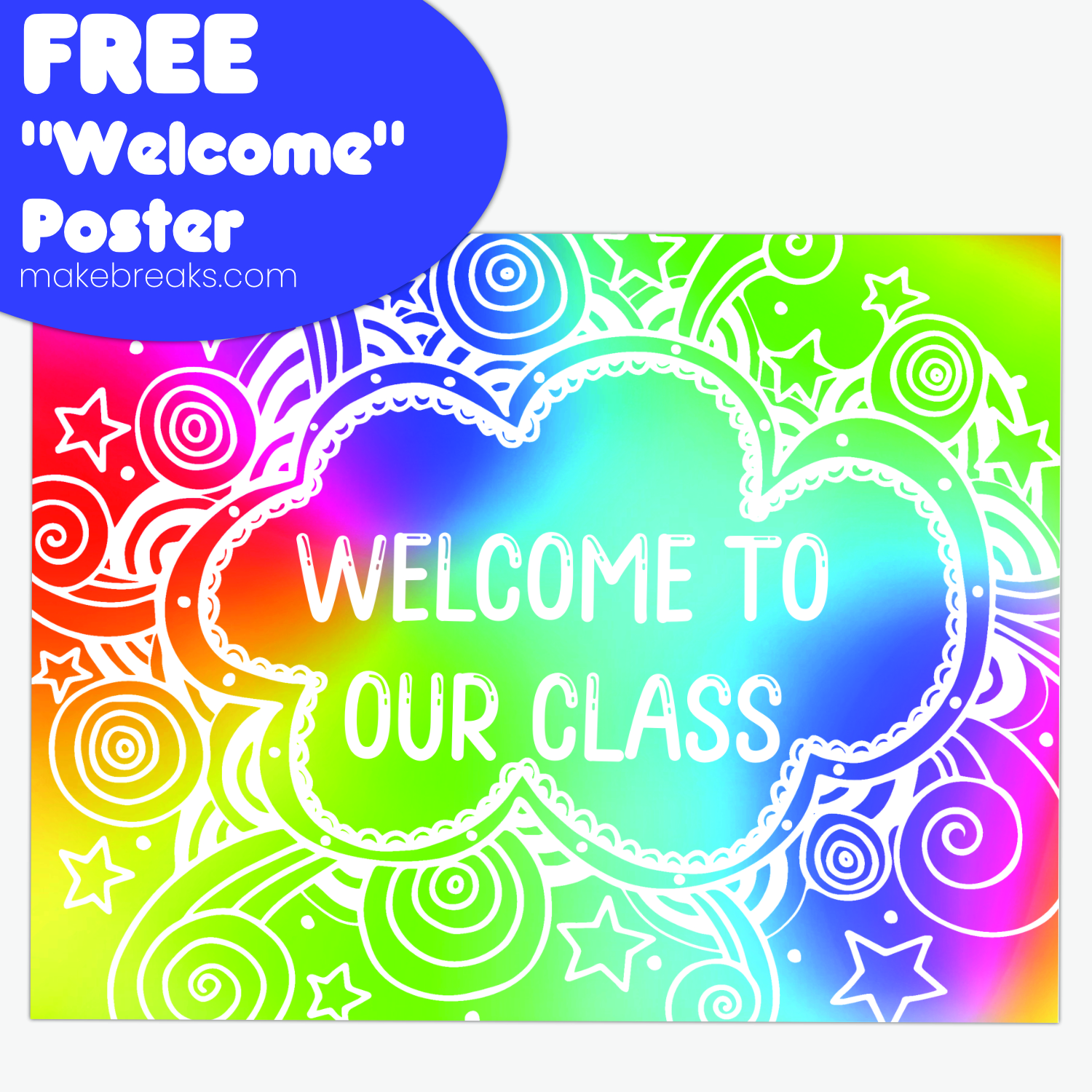 Free Cute Lightbulb Printable Welcome Posters for Back To School - Make  Breaks