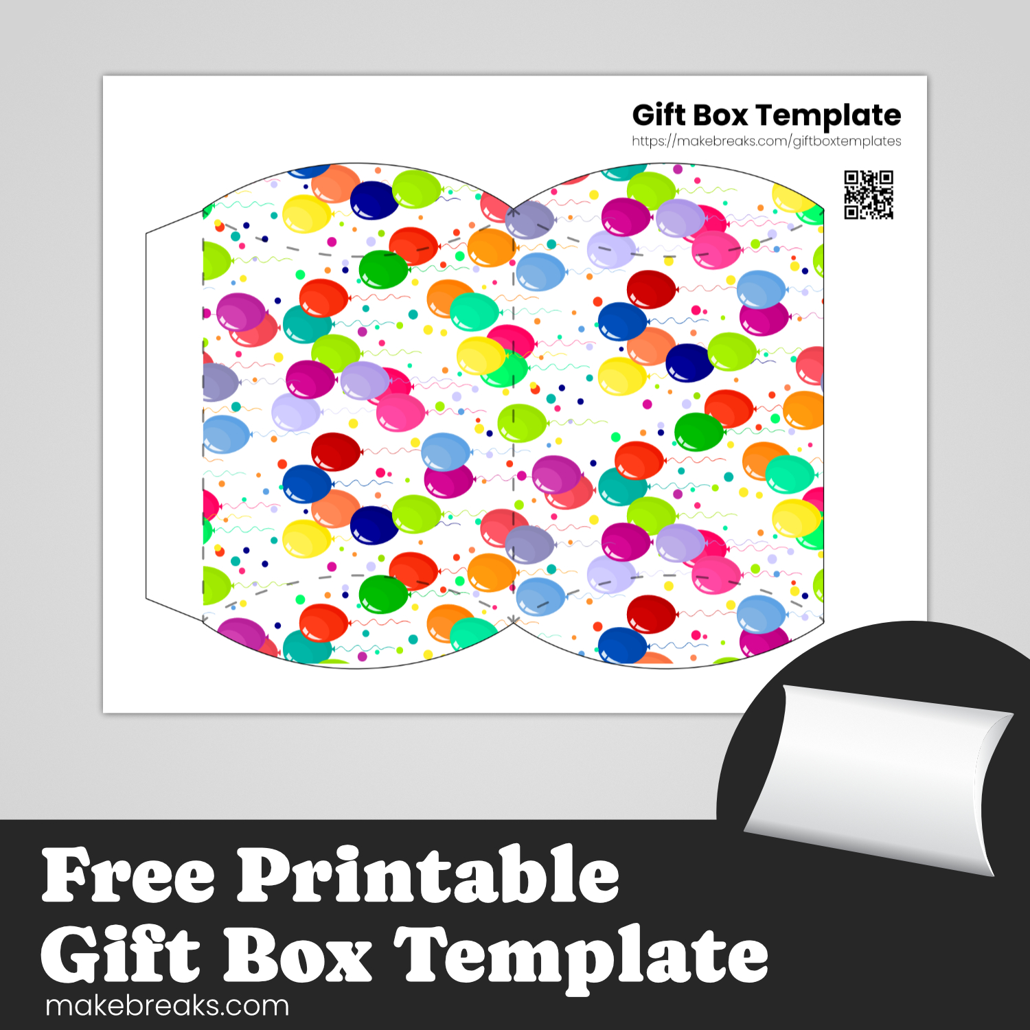 Balloon Pattern Pillow Box Free Printable Gift Box Template Make Breaks