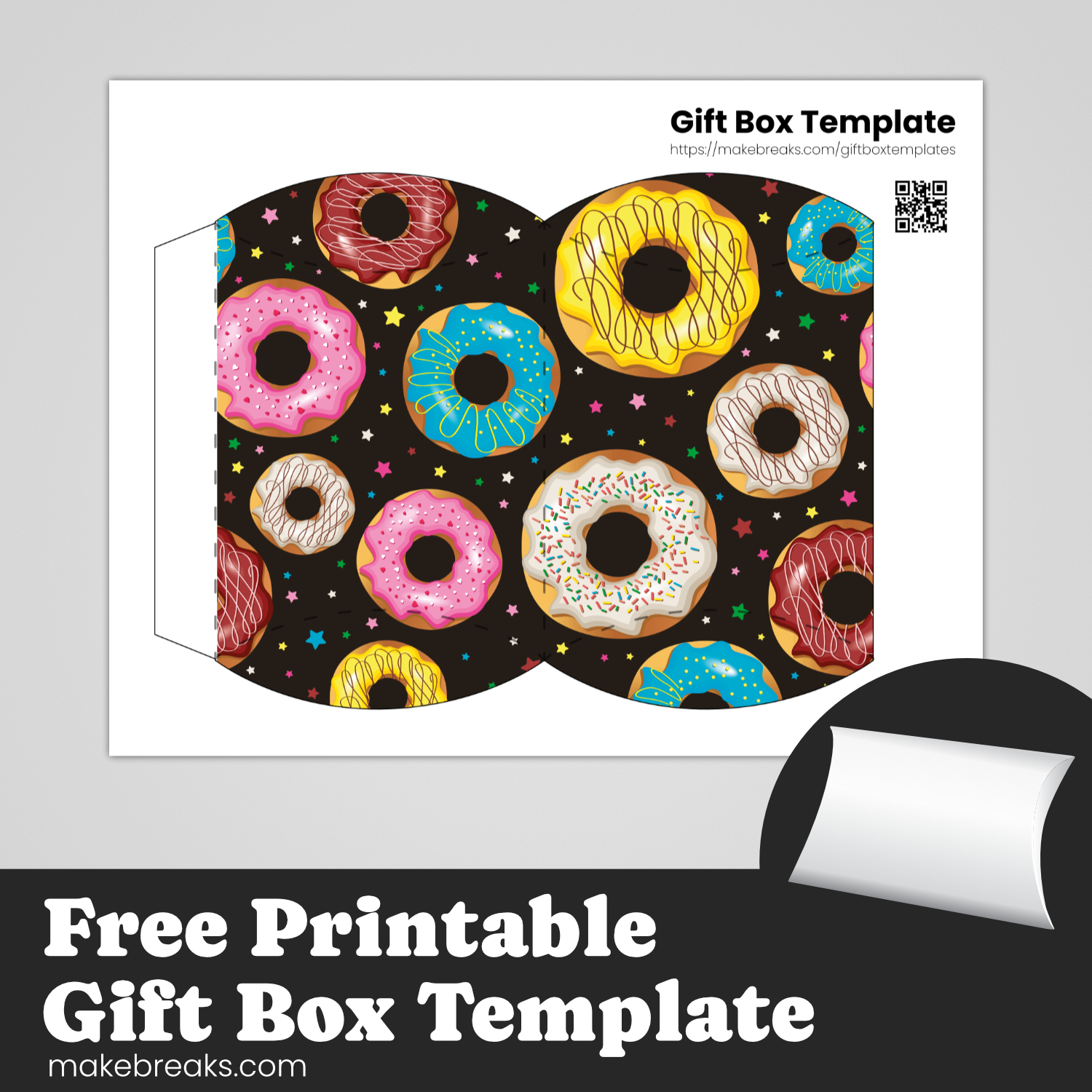 Colorful Donut Pillow Box - Free Printable Gift Box Template - Make Breaks